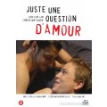 Juste une question...