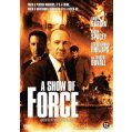Show of force DVD
