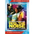 Feel the noise DVD