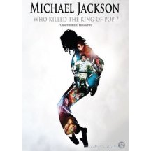 Michael Jackson - Who killed the king of pop DVD