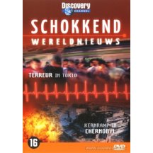 Schokkend wereldnieuws - Terreur in Tokio/Kernramp in Chernobyl DVD