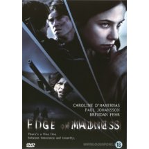 Edge of madness DVD