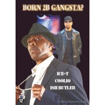 Born 2b gangsta DVD