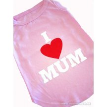 I Love Mum Up Hond T-shirt